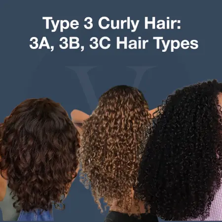 Type 3 Curly Hair Guide 3A, 3B and 3C Textures